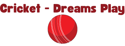 Cricket – Dreams Play